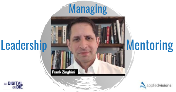 Go Digital or Die: How To Manage Developers & Other Tech-Savvy Specialists Frank Zinghini